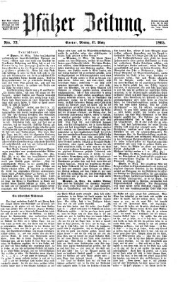 Pfälzer Zeitung Montag 27. März 1865