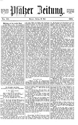 Pfälzer Zeitung Freitag 12. Mai 1865