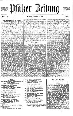 Pfälzer Zeitung Dienstag 23. Mai 1865