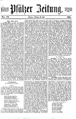 Pfälzer Zeitung Montag 24. Juli 1865