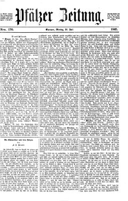 Pfälzer Zeitung Montag 31. Juli 1865