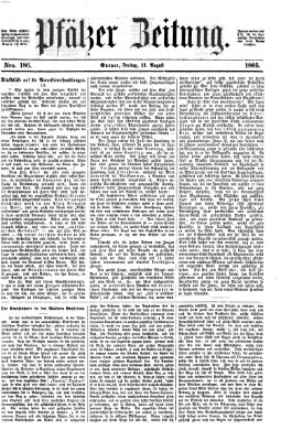 Pfälzer Zeitung Freitag 11. August 1865