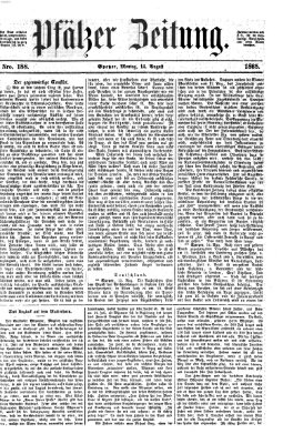 Pfälzer Zeitung Montag 14. August 1865