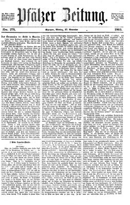 Pfälzer Zeitung Montag 27. November 1865