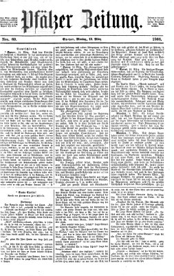 Pfälzer Zeitung Montag 12. März 1866