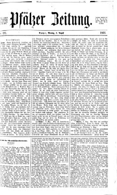 Pfälzer Zeitung Montag 6. August 1866