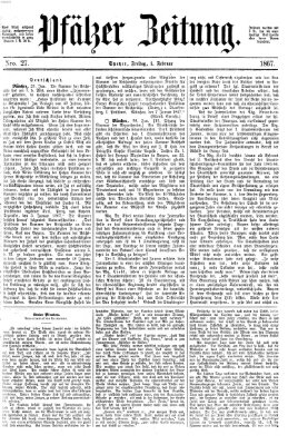 Pfälzer Zeitung Freitag 1. Februar 1867