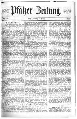 Pfälzer Zeitung Samstag 16. Februar 1867