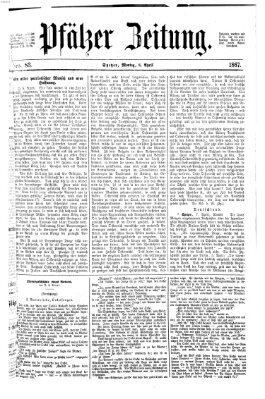 Pfälzer Zeitung Montag 8. April 1867