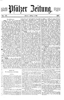 Pfälzer Zeitung Freitag 17. Mai 1867