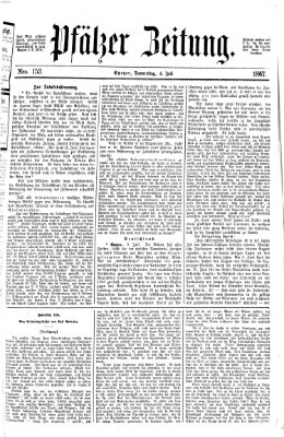 Pfälzer Zeitung Donnerstag 4. Juli 1867