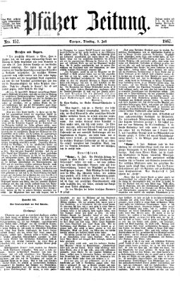 Pfälzer Zeitung Dienstag 9. Juli 1867