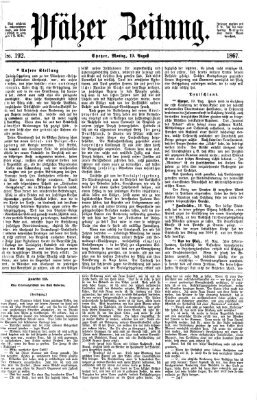 Pfälzer Zeitung Montag 19. August 1867