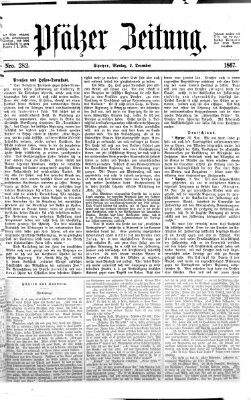 Pfälzer Zeitung Montag 2. Dezember 1867