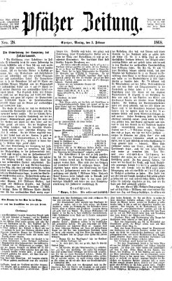 Pfälzer Zeitung Montag 3. Februar 1868