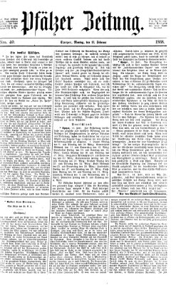 Pfälzer Zeitung Montag 17. Februar 1868