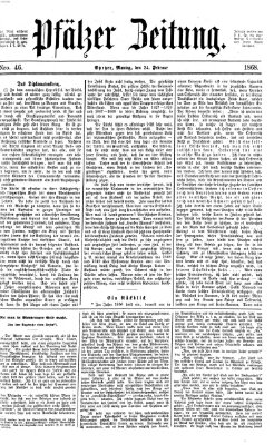 Pfälzer Zeitung Montag 24. Februar 1868