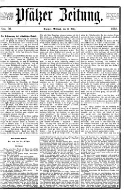 Pfälzer Zeitung Mittwoch 11. März 1868