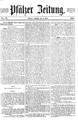 Pfälzer Zeitung Samstag 11. April 1868