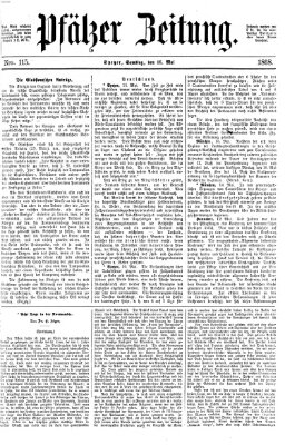 Pfälzer Zeitung Samstag 16. Mai 1868