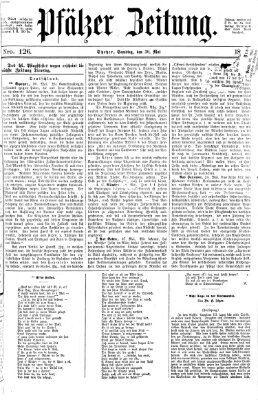 Pfälzer Zeitung Samstag 30. Mai 1868