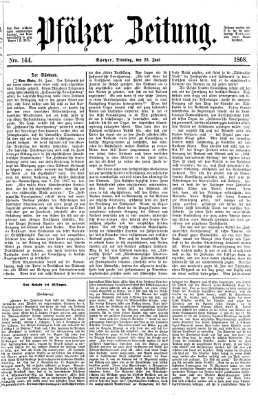 Pfälzer Zeitung Dienstag 23. Juni 1868