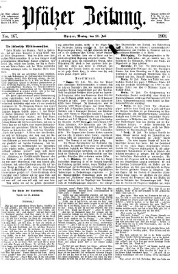 Pfälzer Zeitung Montag 20. Juli 1868