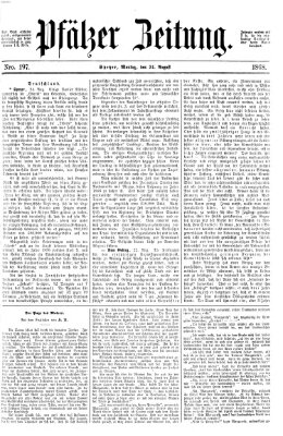 Pfälzer Zeitung Montag 24. August 1868