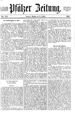 Pfälzer Zeitung Montag 26. Oktober 1868