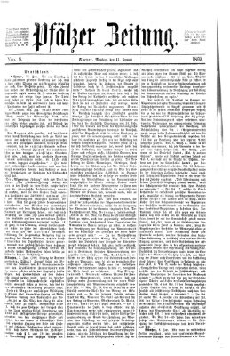 Pfälzer Zeitung Montag 11. Januar 1869