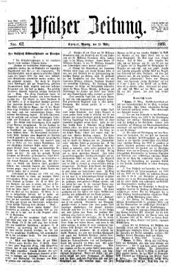 Pfälzer Zeitung Montag 15. März 1869