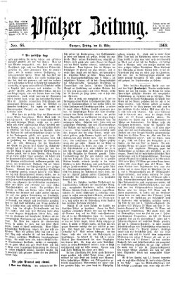 Pfälzer Zeitung Freitag 19. März 1869