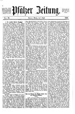 Pfälzer Zeitung Montag 5. April 1869