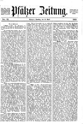 Pfälzer Zeitung Samstag 10. April 1869