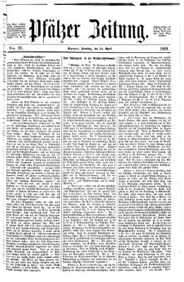 Pfälzer Zeitung Samstag 24. April 1869