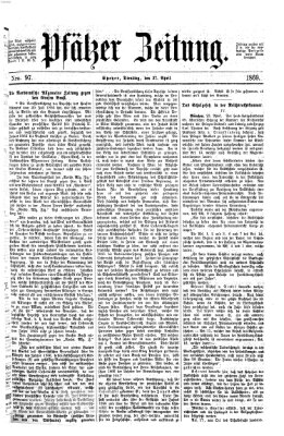 Pfälzer Zeitung Dienstag 27. April 1869