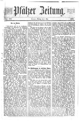 Pfälzer Zeitung Montag 3. Mai 1869