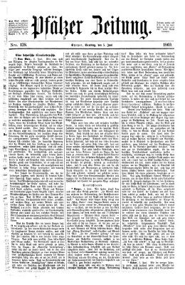 Pfälzer Zeitung Samstag 5. Juni 1869