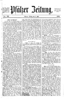 Pfälzer Zeitung Freitag 11. Juni 1869