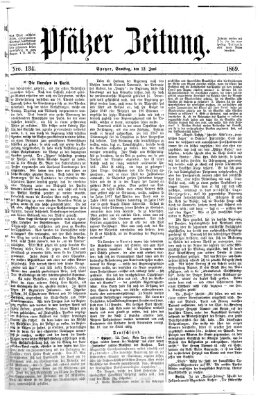 Pfälzer Zeitung Samstag 12. Juni 1869