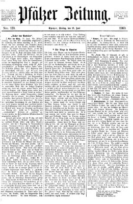 Pfälzer Zeitung Freitag 18. Juni 1869