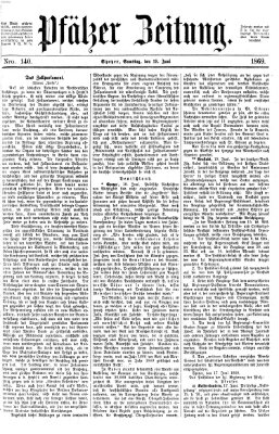 Pfälzer Zeitung Samstag 19. Juni 1869