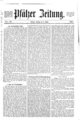 Pfälzer Zeitung Freitag 6. August 1869