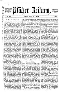 Pfälzer Zeitung Mittwoch 11. August 1869