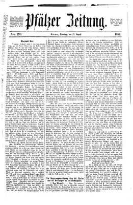 Pfälzer Zeitung Dienstag 17. August 1869