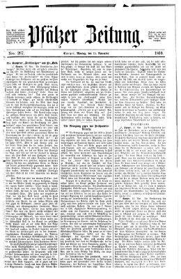 Pfälzer Zeitung Montag 15. November 1869