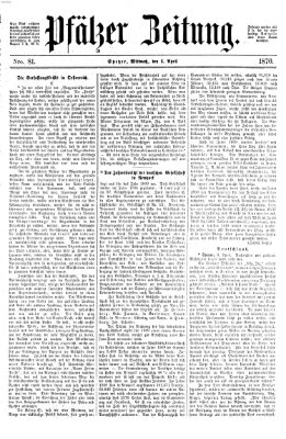 Pfälzer Zeitung Mittwoch 6. April 1870