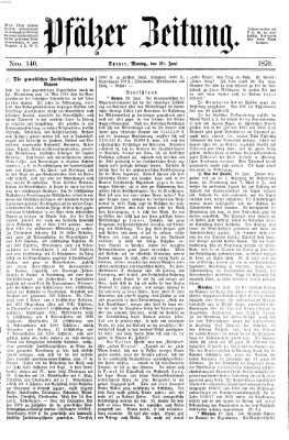 Pfälzer Zeitung Montag 20. Juni 1870