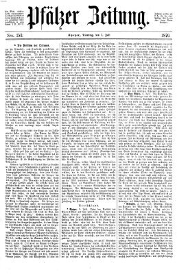 Pfälzer Zeitung Dienstag 5. Juli 1870