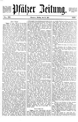 Pfälzer Zeitung Freitag 15. Juli 1870